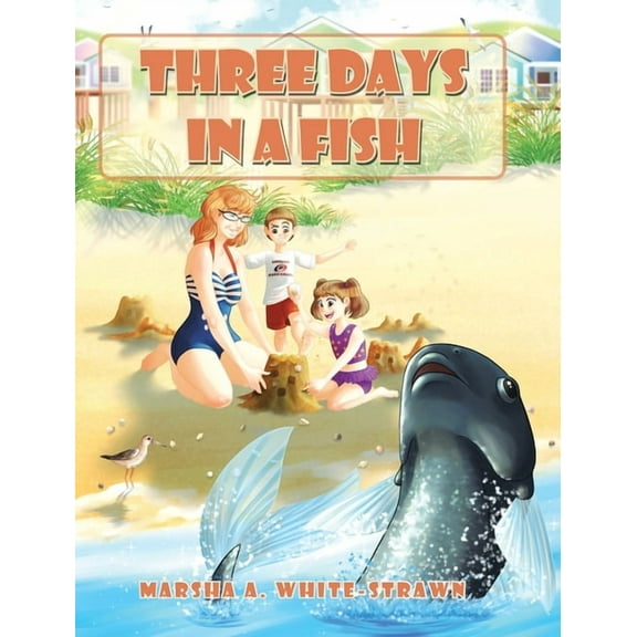 Three Days in a Fish, (Hardcover)