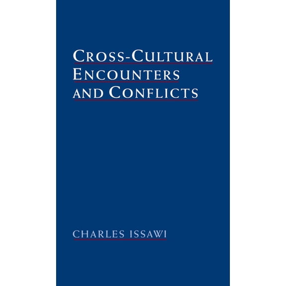 Studies in Middle Eastern History Cross-Cultural Encounters and Conflicts, (Hardcover)