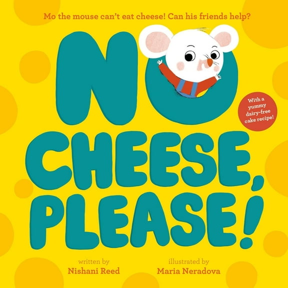 No Cheese, Please!, (Hardcover)