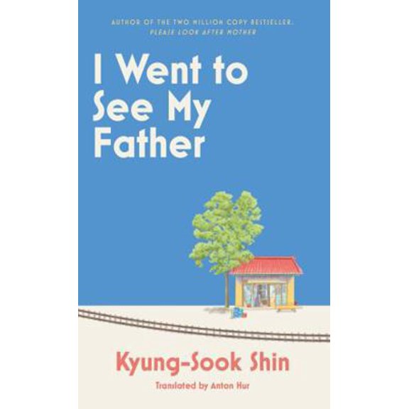 Pre-Owned I Went to See My Father (Paperback) 1399611720 9781399611725