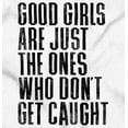 thumbnail image 2 of Good Girls Don't Get Caught Attitude Womens Fitted Plus Size Graphic Tee Brisco Brands 3X, 2 of 5