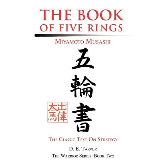 The Book of Five Rings: Miyamoto Musashi, (Paperback)