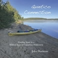 thumbnail image 2 of Pre-Owned Quetico Connection: Finding Spirit in a Million Acres of Canadian Wilderness (Hardcover) 1667881221 9781667881225, 2 of 2