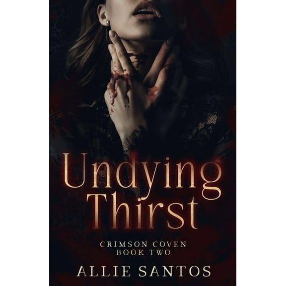 Undying Thirst, (Paperback)