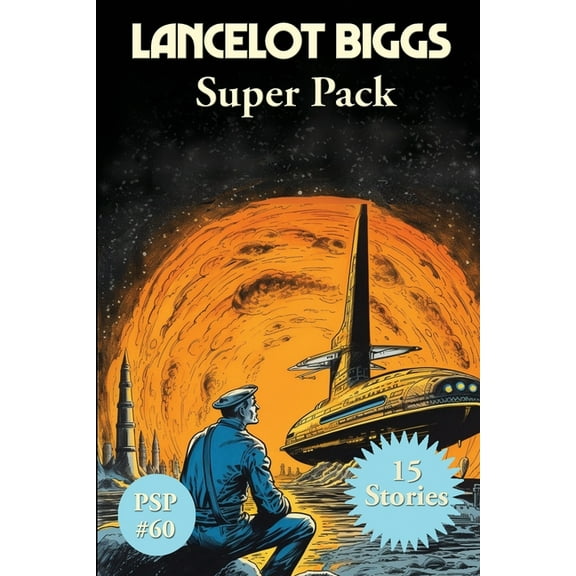 Positronic Super Pack Lancelot Biggs Super Pack: A Positronic Book, Book 60, (Paperback)