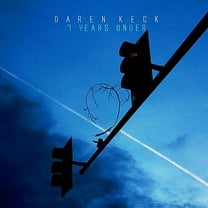 Daren Keck - 7 Years Under - Music & Performance - CD