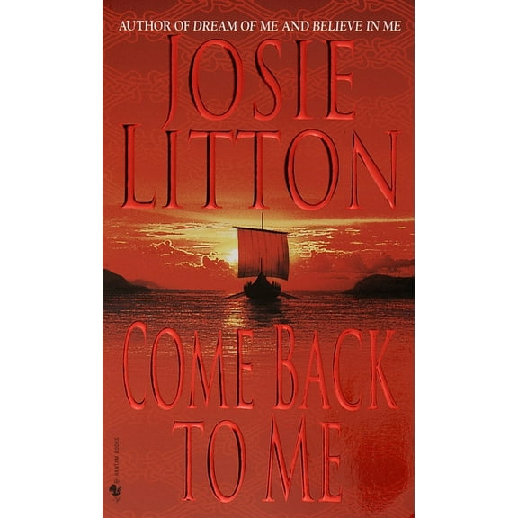 Pre-Owned Come Back to Me (Mass Market Paperback) 0553581643 9780553581645