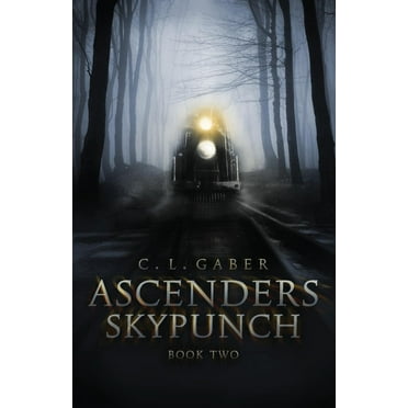 Ascenders Saga Book Two: Ascenders: Skypunch: (Book Two) (Other)
