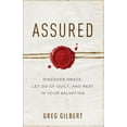 thumbnail image 1 of Pre-Owned Assured: Discover Grace, Let Go of Guilt, and Rest in Your Salvation (Paperback) 0801093228 9780801093227, 1 of 1