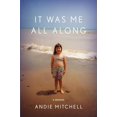 thumbnail image 1 of Pre-Owned It Was Me All Along (Hardcover) 0770433243 9780770433246, 1 of 1