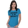 thumbnail image 3 of Awkward Specialty Funny Sarcastic Womens Slim Fit Graphic Tee Brisco Brands X, 3 of 5