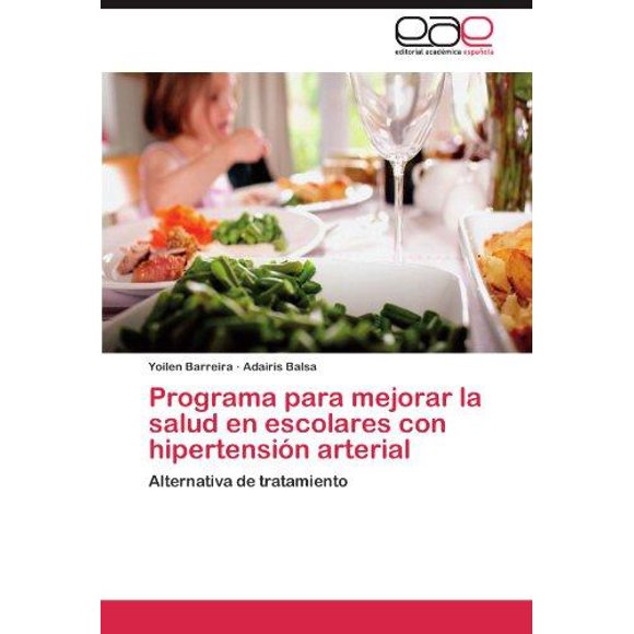 Programa Para Mejorar la Salut en Escolares Con Hipertensi N Arteral