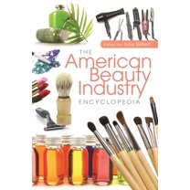 The American Beauty Industry Encyclopedia, (Hardcover)