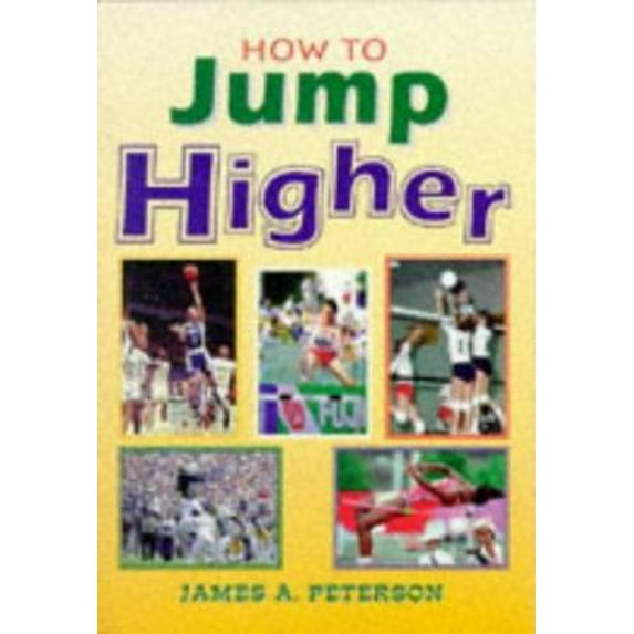 Pre-Owned How to Jump Higher (Paperback) 0940279126 9780940279124