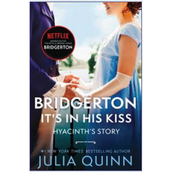 It's in His Kiss: Bridgerton (Paperback)
