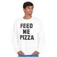 thumbnail image 5 of Feed Me Pizza Sweatshirt for Men or Women Brisco Brands S, 5 of 6