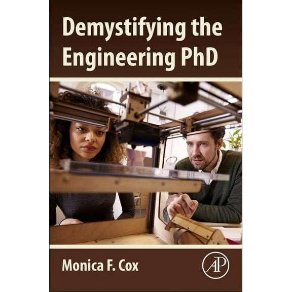 Demystifying the Engineering PhD, (Paperback)