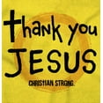 thumbnail image 2 of Thank You Jesus Sunny Christian Men's Graphic T Shirt Tees Brisco Brands S, 2 of 6