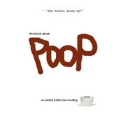The Book About Poop (Paperback)