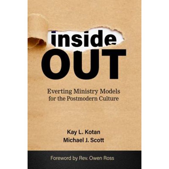 Pre-Owned Inside Out: Everting Ministry Models for the Postmodern Culture (Paperback) 1950899640 9781950899647