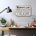 thumbnail image 6 of Murphy's law Vintage Metal Sign If Anything Can Go Wrong It Will Go Wrong Creative Tin Sign Motivational Wall Decor for Home Kitchen Bar Pub Cafe Farm Garden Garage Decor 12x8inch, 6 of 7
