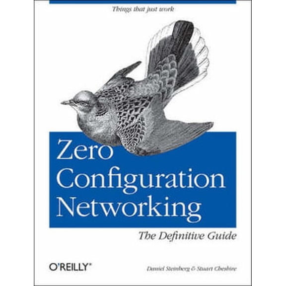 Pre-Owned Zero Configuration Networking: The Definitive Guide Paperback