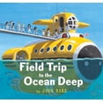 thumbnail image 1 of Pre-Owned Field Trip to the Ocean Deep (Paperback) 0823451232 9780823451234, 1 of 1