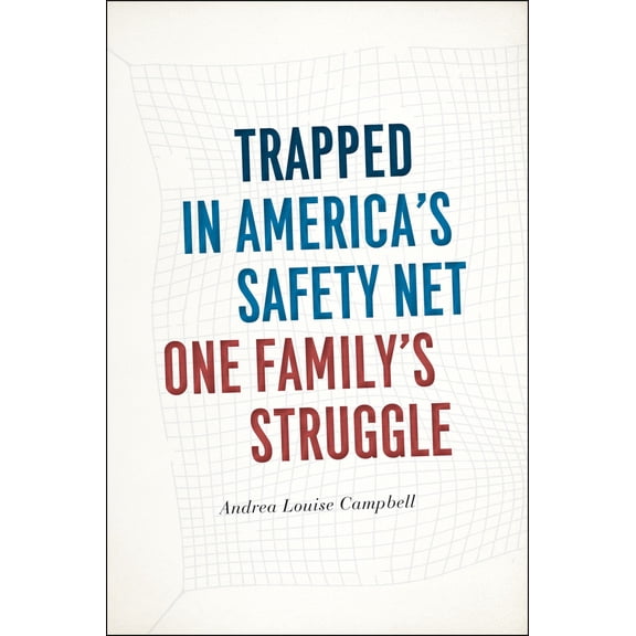 Pre-Owned Trapped in America's Safety Net: One Family's Struggle (Paperback) 022614044X 9780226140445