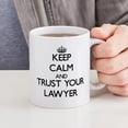 thumbnail image 4 of CafePress - Keep Calm And Trust Your Lawyer Mugs - 11 oz Ceramic Mug - Novelty Coffee Tea Cup, 4 of 4