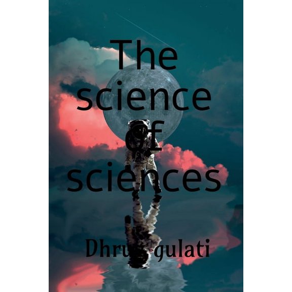 The Science of Science, (Paperback)