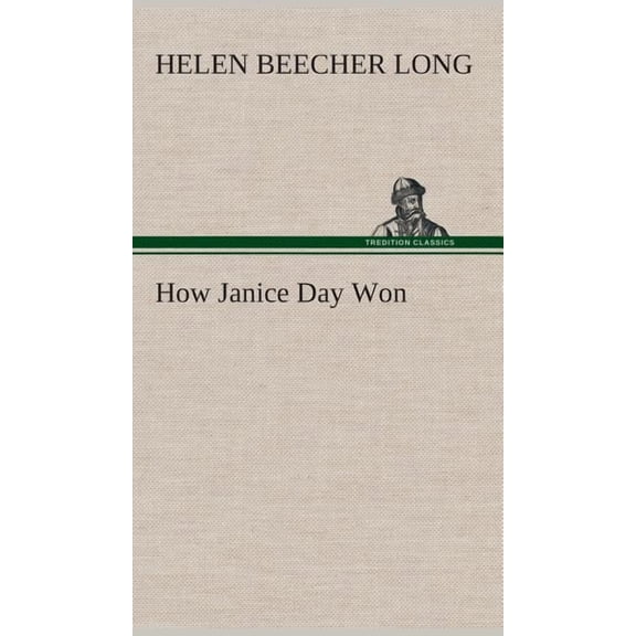 How Janice Day Won (Hardcover)