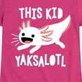 thumbnail image 3 of Instant Message - This Kid Yaksalotl - Toddler And Youth Girls Short Sleeve Graphic T-Shirt, 3 of 6