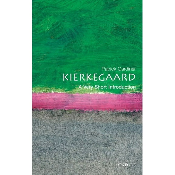 Very Short Introductions Kierkegaard: A Very Short Introduction, Book 58, (Paperback)