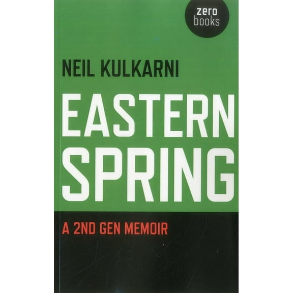 Eastern Spring : A 2nd Gen Memoir (Paperback)