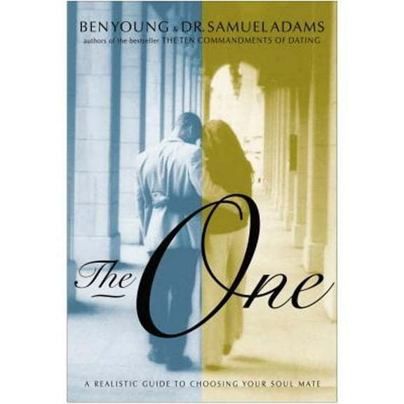The One : A Realistic Guide to Choosing Your Soul Mate (Paperback)