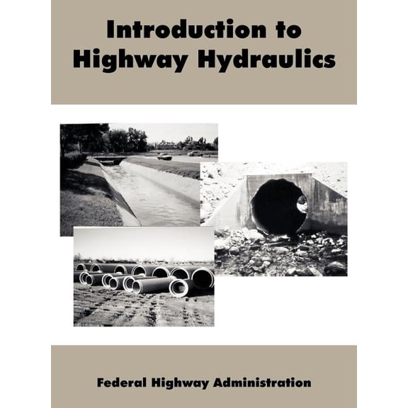 Introduction to Highway Hydraulics (Paperback)