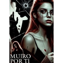Muero por ti, (Paperback)