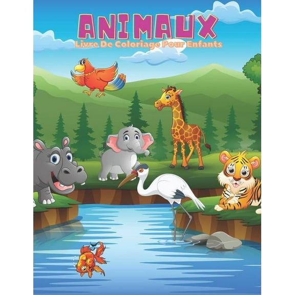 ANIMAUX - Livre De Coloriage Pour Enfants (Paperback)