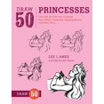 thumbnail image 1 of Pre-Owned Draw 50 Princesses: The Step-By-Step Way to Draw Snow White, Cinderella, Sleeping Beauty, and Many More... (Paperback) 0823085856 9780823085859, 1 of 2