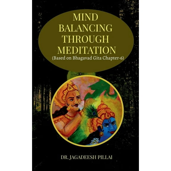 Mind Balancing Through Meditation, (Paperback)