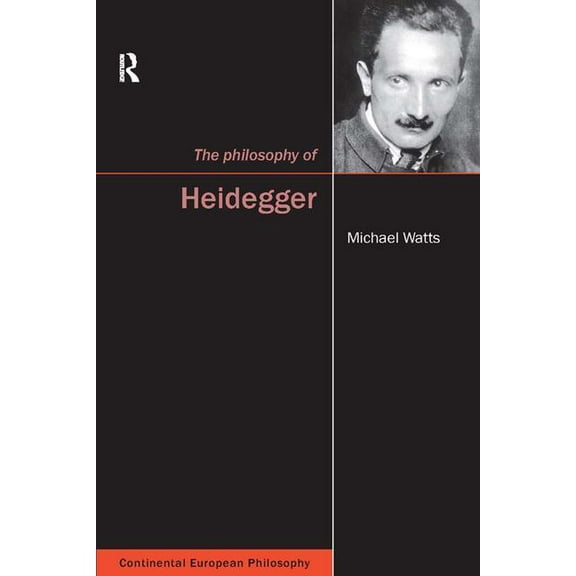 Continental European Philosophy (Hardcov The Philosophy of Heidegger, (Hardcover)