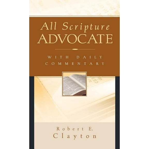All Scripture Advocate, (Hardcover)