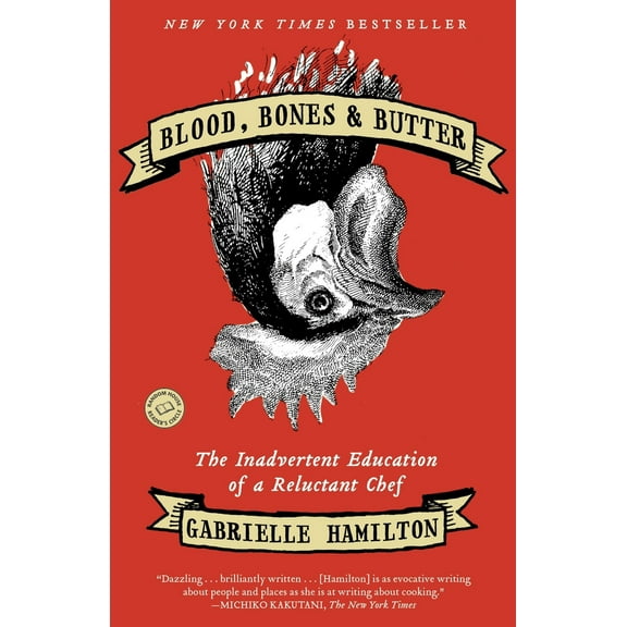 Pre-Owned Blood, Bones & Butter: The Inadvertent Education of a Reluctant Chef (Paperback) 0812980883 9780812980882