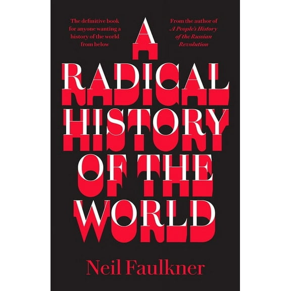 A Radical History of the World (Hardcover)