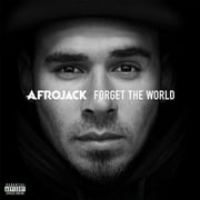 Forget The World (explicit)