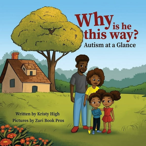 Why is he this way? Autism at a Glance, (Paperback)