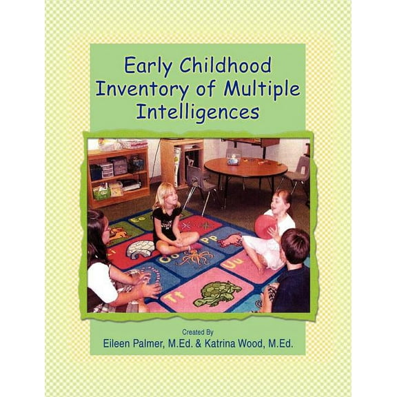 Early Childhood Inventory of Multiple Intelligences (Paperback)