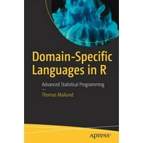 Domain-Specific Languages in R: Advanced Statistical Programming ...
