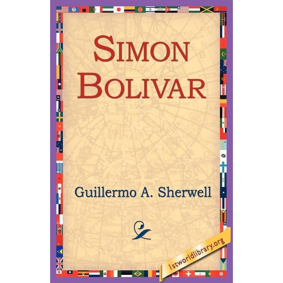 Simon Bolivar, (Paperback)