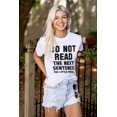 thumbnail image 3 of Do Not Read Next Sentence You Rebel Plus Size Crewneck Graphic Tee Shirt Brisco Brands 3X, 3 of 4